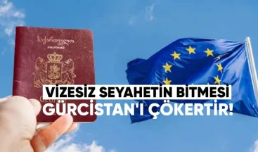 Vizesiz Seyahatin Bitmesi Gürcistan’ı Çökertir