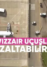 WizzAir Uçuşlarını Azaltabilir
