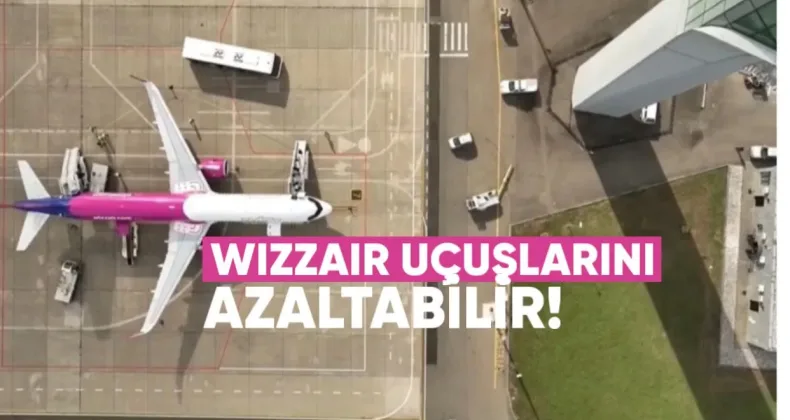 WizzAir Uçuşlarını Azaltabilir