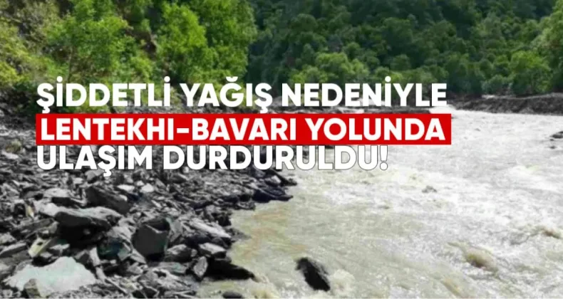 Şiddetli Yağış Nedeniyle Lentekhi-Bavari Yolunda Ulaşım Durduruldu