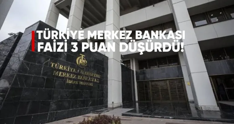 Türkiye Merkez Bankası Faizi 3 Puan Düşürdü