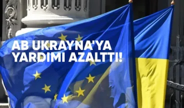 AB, Ukrayna’ya Yardımı Azalttı
