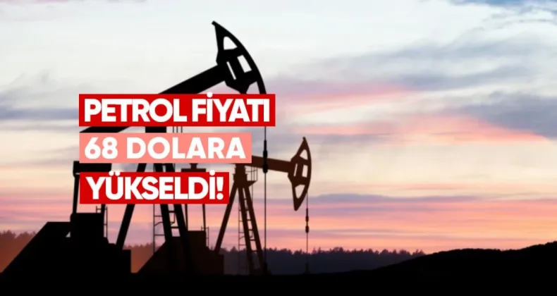 Petrol Fiyatı 68 Dolara Yükseldi: OPEC+ Üretimi Artırıyor