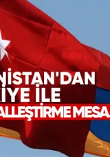 Ermenistan’dan Türkiye ile Normalleşme Mesajı