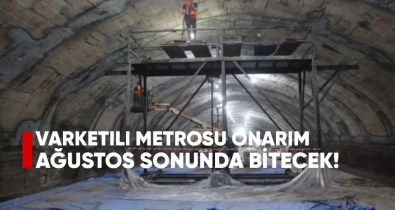 Varketili Metro’sundaki Acil Onarım Ağustos Sonunda Bitecek