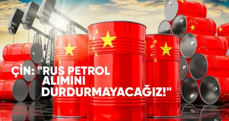 Çin: Rus Petrol Alımını Durdurmayacağız