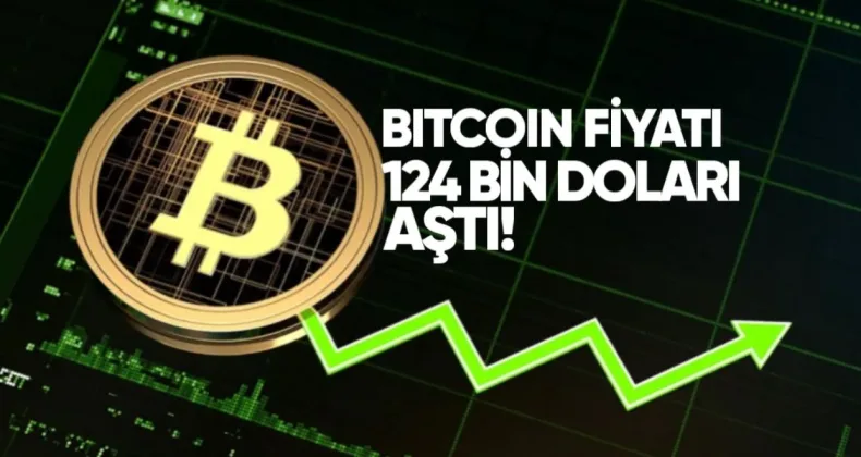 Bitcoin 124 Bin Doları Aşarak Yeni Rekor Kırdı
