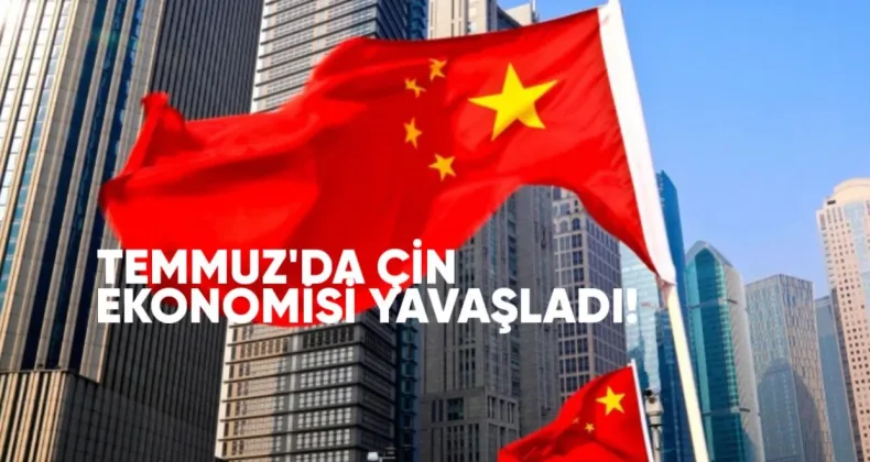 Temmuz’da Çin Ekonomisi Yavaşladı