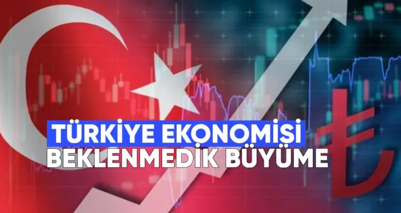 Türkiye Ekonomisi Beklentilerin Üzerinde Büyüdü