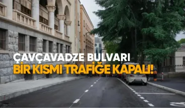 Çavçavadze Bulvarı’nın Bir Kısmı Trafiğe Kapanacak