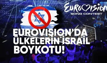 Eurovision’da İsrail Krizi: 5 Ülke Boykot Edecek