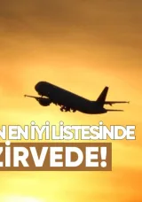 Dünyanın En İyi Havayolları Listesi Açıklandı: THY Avrupa’nın Zirvesinde
