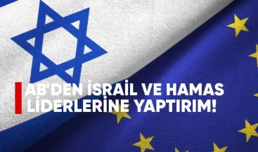 AB’den İsrail ve Hamas Liderlerine Yaptırım