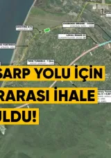 Batum–Sarp Yolu İçin Uluslararası İhale Duyuruldu