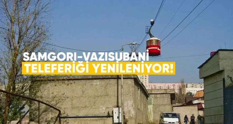Samgori–Vazisubani Teleferiği Yenileniyor: Piyasa Araştırması Başlatıldı