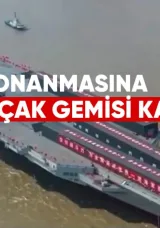 Çin Donanmasına Yeni Uçak Gemisi Katıldı: “Fujian” Göreve Başladı