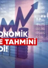 2025 Ekonomik Büyüme Tahmini Yükseltildi