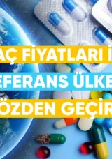 İlaç Fiyatları İçin Referans Ülkeler Gözden Geçirilecek