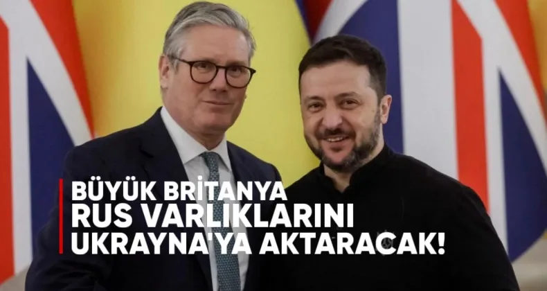 Büyük Britanya, 10,6 Milyar Dolarlık Rus Varlıklarını Ukrayna’ya Aktarmaya Hazır
