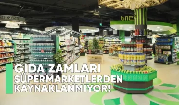 Gıda Zamları Süpermarketlerden Kaynaklanmıyor