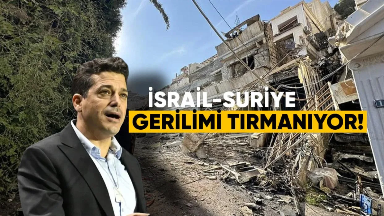 İsrail–Suriye Gerilimi Tırmanıyor: “Savaş Kaçınılmaz” Açıklaması