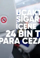 Uçakta sigara içene 24 bin TL ceza