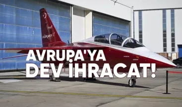 HÜRJET’ten Avrupa’ya dev ihracat
