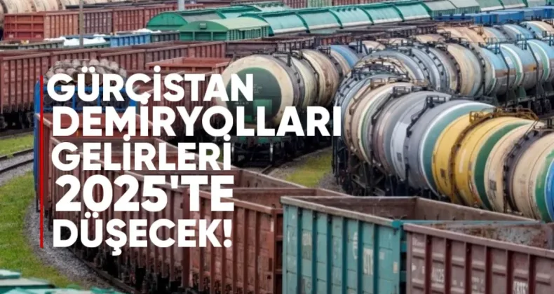 Galt & Taggart: Gürcistan Demiryolları Gelirleri 2025’te Düşecek