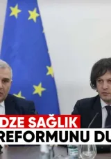 Kobahidze Sağlık Reformunu Duyurdu