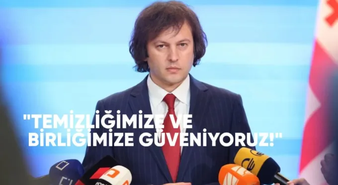 Kobahidze: Temizliğimize ve Birliğimize Güveniyoruz