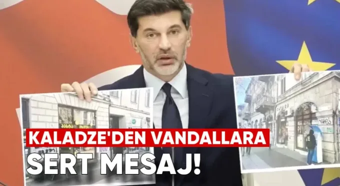 Tiflis yetkilileri vandallara savaş ilan etti