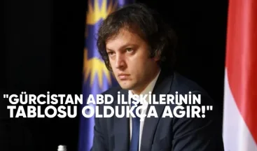Kobakhidze: Gürcistan-ABD İlişkilerinin Tablosu Oldukça Ağır