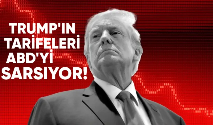 Trump’ın Tarifeleri ABD Piyasalarını Sarsıyor