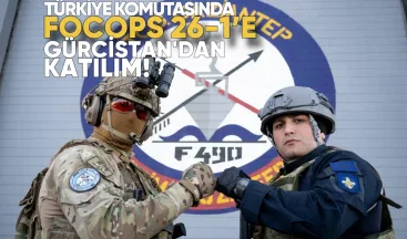 Türkiye Komutasında FOCOPS 26-1’e Gürcistan’dan Katılım