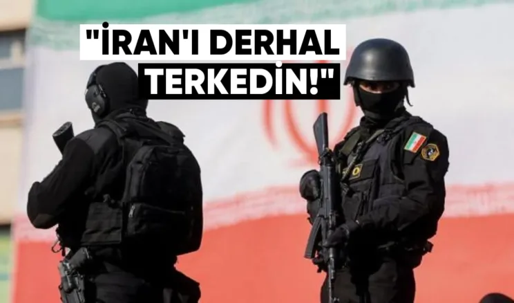 “İran’ı Derhal Terk Edin” – Hangi Ülkeler Vatandaşlarını Uyarıyor?