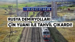 Rusya Demiryolları, Çin Yuanı ile Tahvil Çıkardı