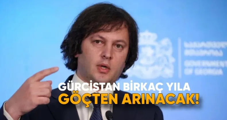 Kobakhidze: Gürcistan Birkaç Yılda Kaçak Göçten Arınacak