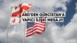 ABD’den Gürcistan’a Yapıcı İlişki Mesajı