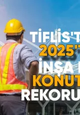 Tiflis’te 2025’te İnşa Edilen Konut Sayısı Rekor Kırdı