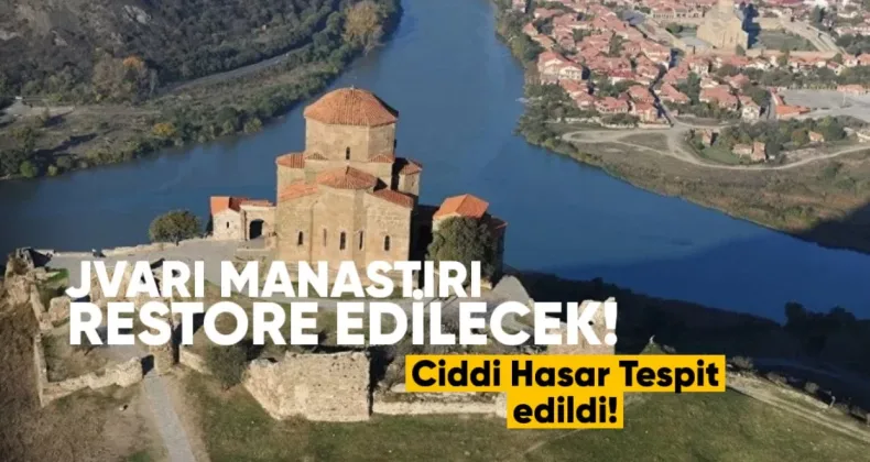 Mtsheta’daki Jvari Manastırı Restore Edilecek: Yapıda Ciddi Hasar Tespit Edildi