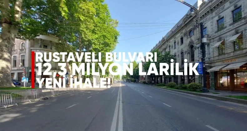 Rustaveli Bulvarı İçin 12,3 Milyon Liralık Yeni İhale