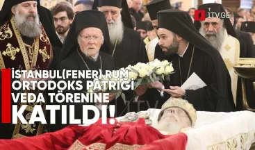 İstanbul (Fener) Rum Ortodoks Patriği I. Bartholomeos’d, Sameba’daki veda törenine katıldı