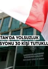 Gürcistan’da yolsuzluk operasyonu: 30 kişi tutuklandı