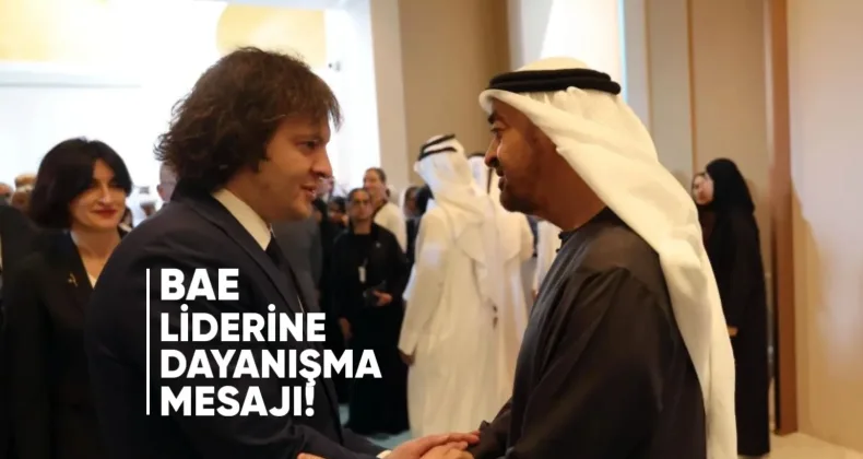 İrakli Kobakhidze’den BAE Liderine Dayanışma Mesajı
