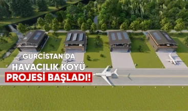 Kakheti’de “Ambassador Havacılık Köyü” Projesi Başladı