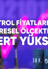 Petrol Fiyatları Küresel Ölçekte Sert Yükseldi