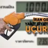 İran Gerilimi Yakıt Fiyatlarını Uçurdu