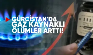 Gürcistan’da 2025’te gaz kaynaklı ölümler arttı