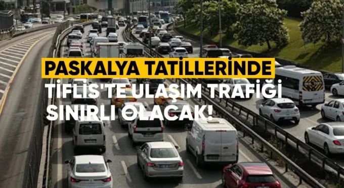 Paskalya tatillerinde, 12 ve 13 Nisan’da, Tiflis’te büyük şehir mezarlıklarının yakınında ulaşım trafiği sınırlı olacak.