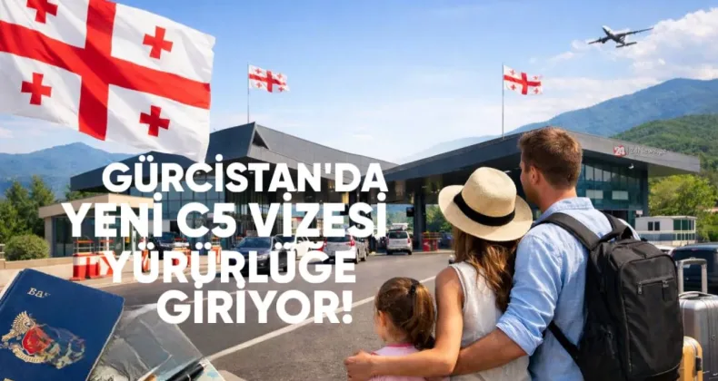 Gürcistan’da yeni C5 vizesi yürürlüğe giriyor